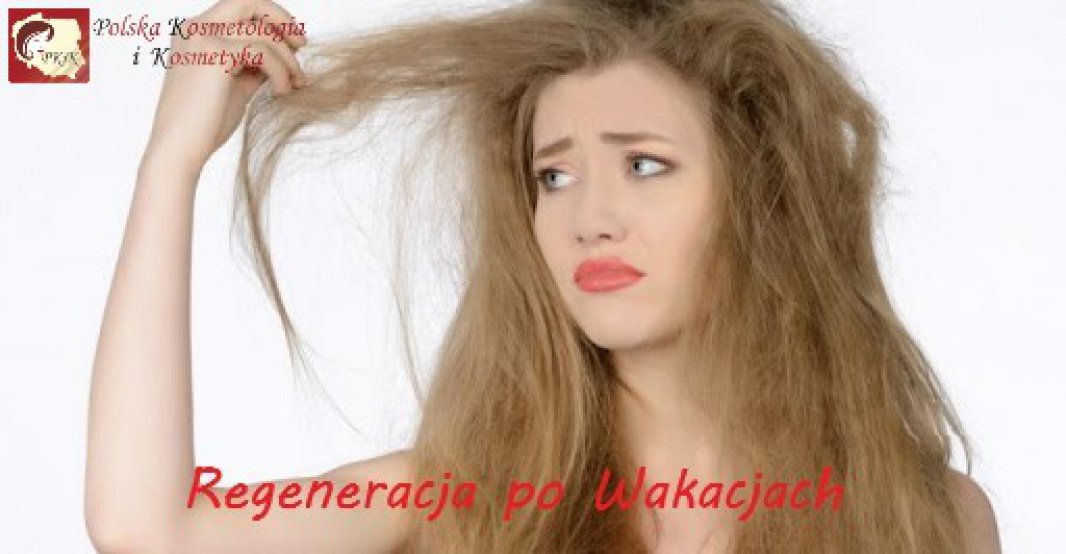 PRZYWRACAMY „FORMĘ” WŁOSOM ZMĘCZONYM SŁOŃCEM