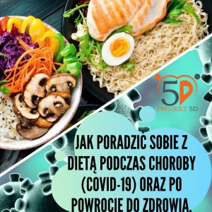 Jak poradzić sobie z dietą podczas choroby (COVID-19) oraz po powrocie do zdrowia.