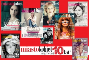 Od dziesięciu lat mówimy "Jestem z Miasta Kobiet"